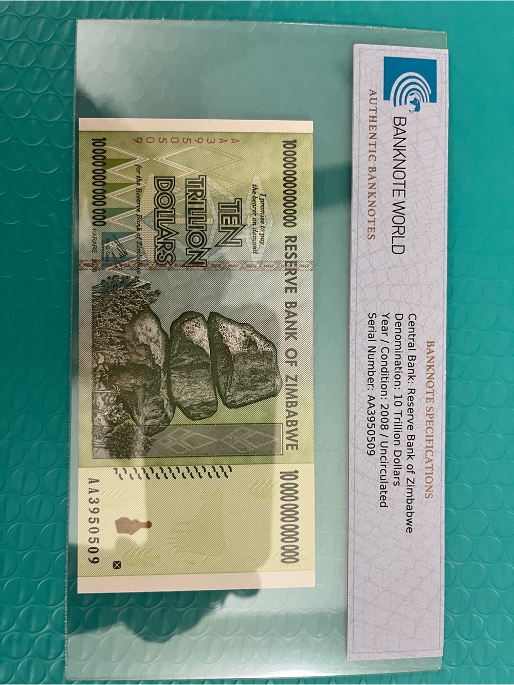 Zimbabwe 10 Trillion Bank notes
Uncirculated
2008. AA series.